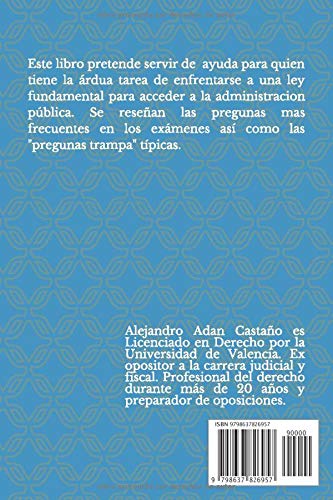 704 PREGUNTAS CORTAS SOBRE LA LEY 39/2015 DE 1 DE OCTUBRE: MEMORIZA LAS  PREGUNTAS MÁS FRECUENTES EN LOS EXÁMENES.  APRENDE DE LA LEY 39/2015 DE OTRA FORMA (LIBROS PARA OPOSICIONES)