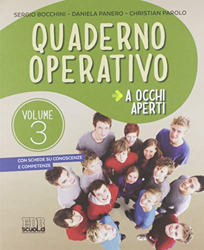 A occhi aperti. Per la Scuola media. Con e-book. Con espansione online. Con Libro: Quaderno: 3