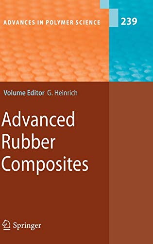 Advanced Rubber Composites: 239 (Advances in Polymer Science)