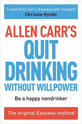 ALLEN CARRS QUIT DRINKING W/O: Be a Happy Nondrinker: 2 (Allen Carr's Easyway)