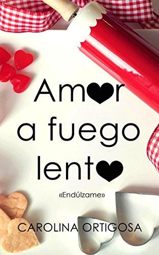 Amor a fuego lento