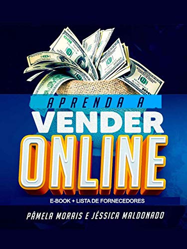 Aprenda a vender online para iniciantes (Portuguese Edition)