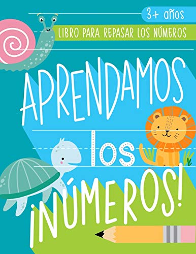 Aprendamos los números: Libro para repasar los números: 3+ años: Cuaderno de actividades para practicar los trazos de los números con temática de ... (de 3 a 5 años, matemáticas y escritura)