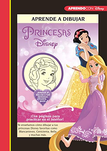 Aprende a dibujar a las Princesas Disney (Crea, juega y aprende con Disney): Te ense#amos c#mo dibujar a tus princesas Disney favoritas como Blancanieves, Cenicienta, Bella y muchas m#s