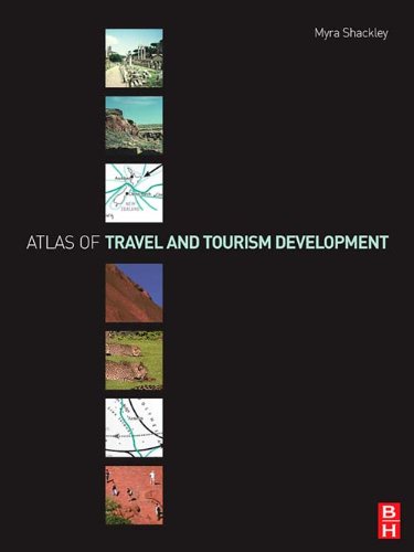 Atlas of Travel and Tourism Development (English Edition)