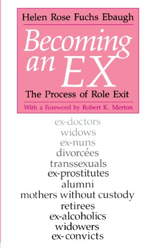 Becoming an Ex: The Process of Role Exit (English Edition)