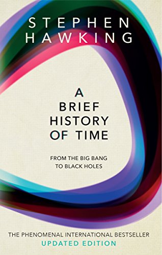 BRIEF HISTORY OF TIME, A: From Big Bang To Black Holes