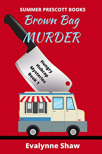 Brown Bag Murder (Hungry Hubcap Mysteries Book 1) (English Edition)
