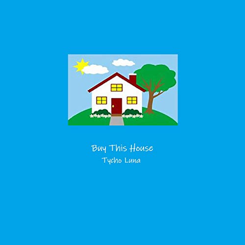 Buy This House [Explicit]