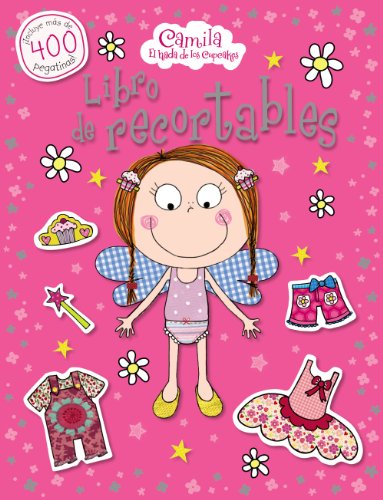 Camila, el hada de los cupcakes. Libro de recortables (Castellano - A Partir De 3 Años - Personajes - Camila, El Hada De Los Cupcakes)