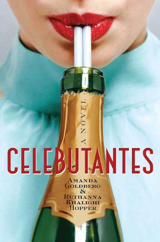 Celebutantes: A Novel (English Edition)