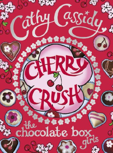 Chocolate Box Girls: Cherry Crush (English Edition)