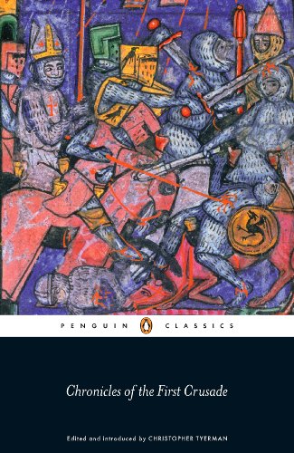 Chronicles of the First Crusade (Penguin Classics) (English Edition)