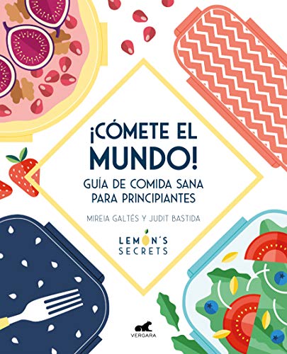 #C#mete el mundo!: Gu#a de comida sana para principiantes (Libro pr#ctico)