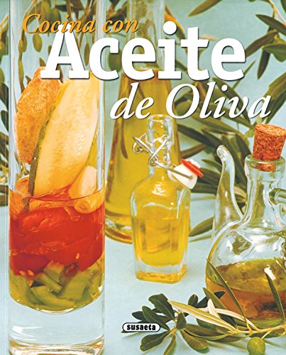 Cocina Con Aceite De Oliva (El Rincon Del Paladar) (El Rincón Del Paladar)