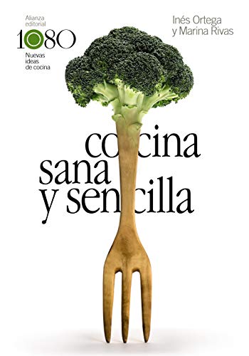 Cocina sana y sencilla (Libros Singulares (LS))