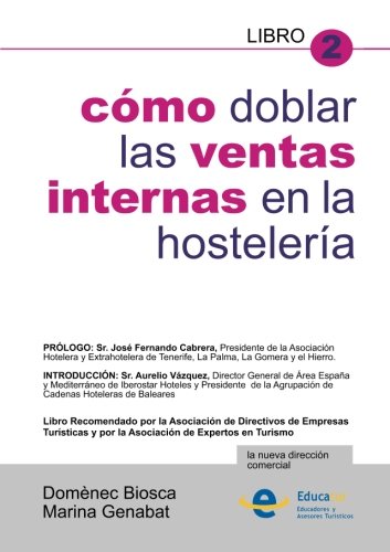 Cómo doblar las ventas internas en la hostelería