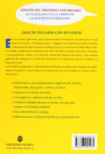 Cómo Hablar Para Que Sus Hijos Le Escuchen Y Cómo Escuchar Para Que Sus Hijos Le Hablen (NIÑOS Y ADOLESCENTES)