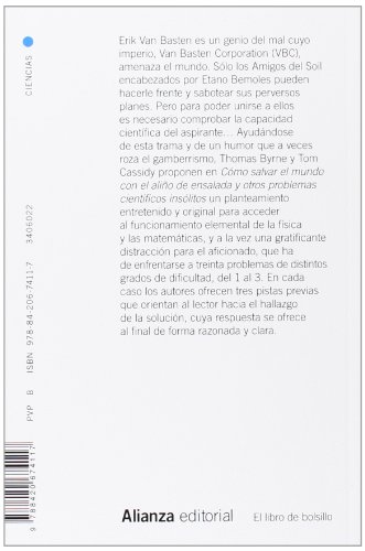 Cómo salvar el mundo con el aliño de ensalada y otros problemas científicos insólitos (El libro de bolsillo - Ciencias)