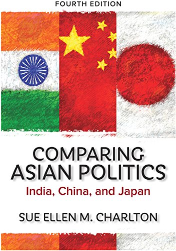 Comparing Asian Politics: India, China, and Japan (English Edition)