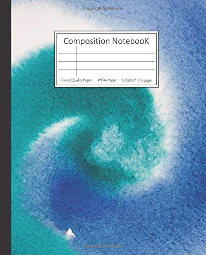 Composition NotebooK 7.5" x 9.25": Watercolor Drawing Whirlpool.Ocean Notebook composition notebook Blue use for school students or gift for Kids