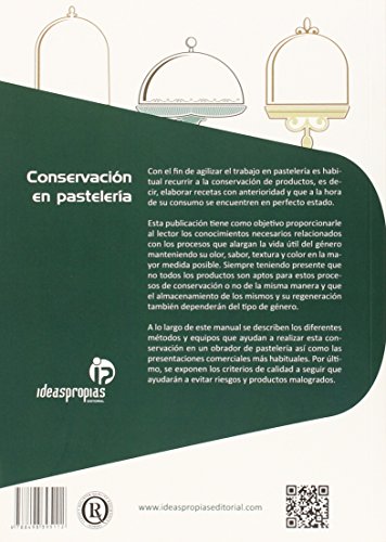 Conservación en pastelería: Envasado, almacenamiento y regeneración (Hostelería y turismo)