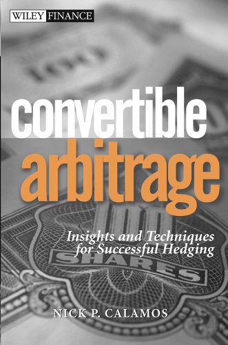 Convertible Arbitrage: Insights and Techniques for Successful Hedging (Wiley Finance Book 177) (English Edition)