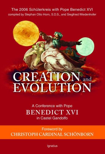 Creation And Evolution: A Conference With Pope Benedict XVI in Castel Gandolfo (English Edition)