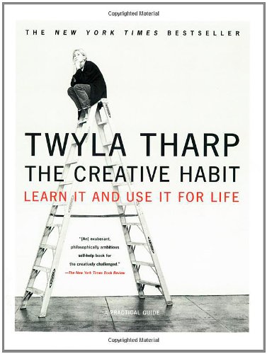 Creative Habit, The: Learn It and Use I for Life