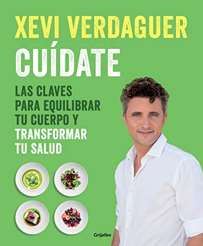 Cu#date: Las claves para equilibrar tu cuerpo y transformar tu salud (Divulgaci#n)