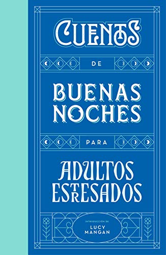 Cuentos de buenas noches para adultos estresados (#xitos)