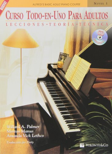 Curso Todo en Uno para Adultos: Nivel 1 con CD: Lecciones * Teoria * Tecnica (Spanish Language Edition), Book & CD (Didattica musicali)