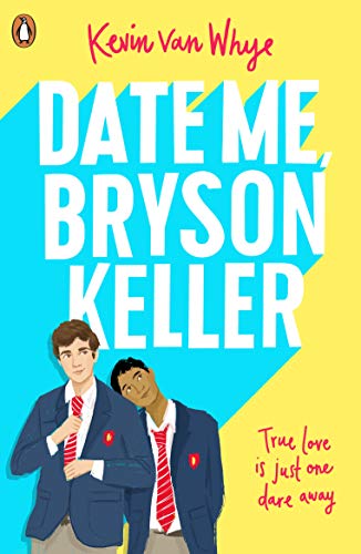 Date Me, Bryson Keller (English Edition)