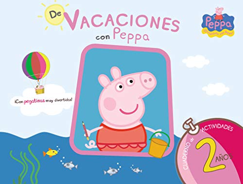 De vacaciones con Peppa - 2 a#os (Peppa Pig. Cuaderno de actividades): (Con pegatinas)