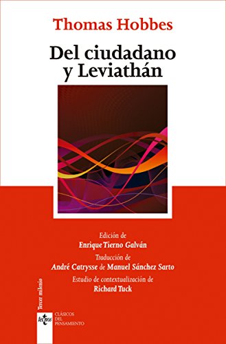 Del ciudadano y Leviatán: Antología de Textos Políticos (Clásicos - Clásicos del Pensamiento)