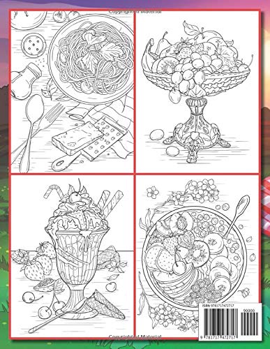 Delicious Food: An Adult Coloring Book with Decadent Desserts, Luscious Fruits, Relaxing Wines, Fresh Vegetables, Juicy Meats, Tasty Junk Foods, and More!