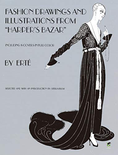 Designs by "Erte": Fashion Drawings and Illustrations from "Harper's Bazaar" (Dover Fine Art, History of Art)