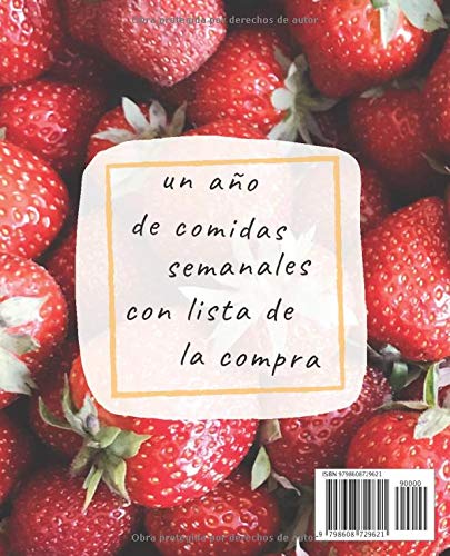 Diario de Comidas: Planificador Diario de Comidas Para la Familia | Organice tus Menús Durante 53 Semanas | Notas y Lista de Compras Fácil de Llevar | ... Favoritas | Qué Comemos Hoy | Portada Fresas