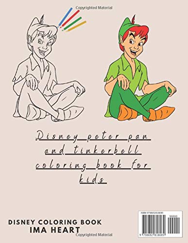 Disney Peter Pan and Tinkerbell Coloring Book: Disney Colouring Book For Kids & Adult ,Includes more than 100 High Quality Cute, Simple and Beautiful pictures For much Fun.