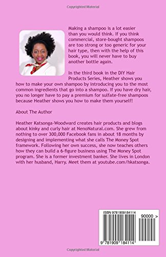 DIY Shampoos Course (Book 3, DIY Hair Products): A Primer on How to Make Proper Hair Shampoos (Neno Natural's DIY Hair Products)