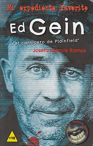 Ed Gein "el carnicero de Plainfield"