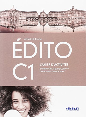 EDITO C1 EXERCICES ED.18 (Edito C1 2018)