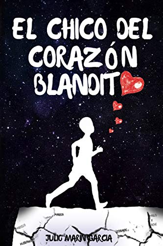 El chico del corazón blandito (Corazón blandito, nº1)