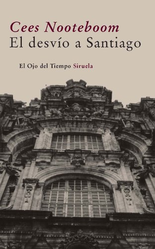 El desvío a Santiago: 2 (El Ojo del Tiempo)