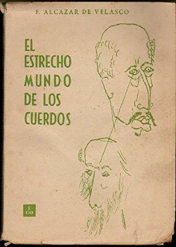 El estrecho mundo de los cuerdos