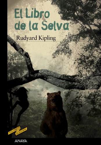 El Libro de la Selva (CLÁSICOS - Tus Libros-Selección)