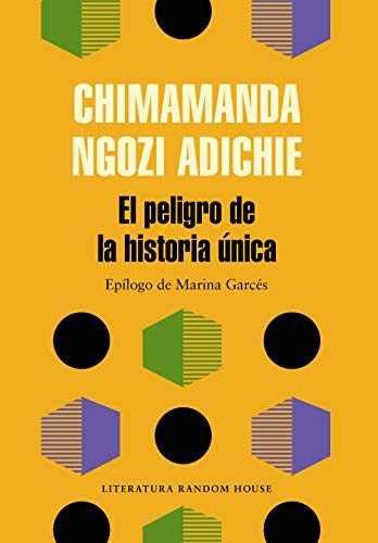 El peligro de la historia #nica (Literatura Random House)