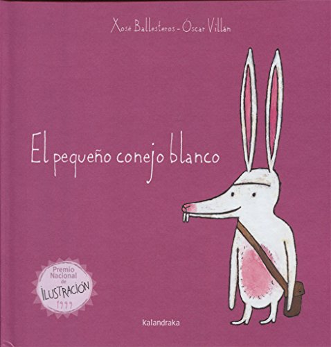 El pequeño conejo blanco (libros para soñar)