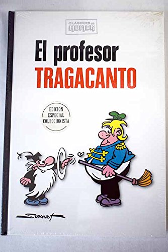 El Profesor Tragacanto