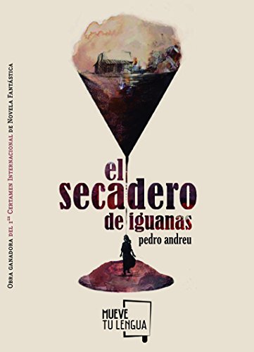 EL SECADERO DE IGUANAS (Novela)